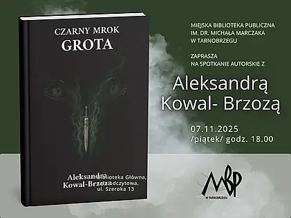 Plakat z zaproszeniem na spotkanie z Aleksandrą Kowal - Brzozą